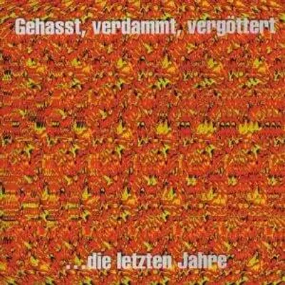 Produktbild von Böhse Onkelz Gehasst, Verdammt, Vergöttert CD - Die letzten