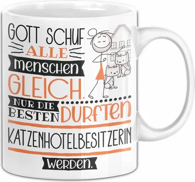 Produktbild von Katzenhotelbesitzerin Geschenk Becher Tasse Gott Schuf Alle Menschen Gleich Nur Die Besten Durfeten Katzenhotelbesitzerin Werden Geschenkidee Lustig (Weiß)