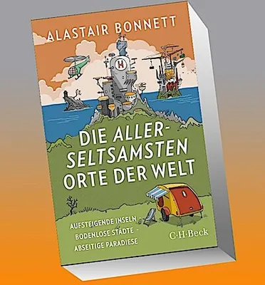 Immagine prodotto di Die allerseltsamsten Orte der Welt