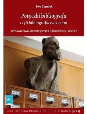Zdjęcie produktu dla Potyczki bibliografa czyli bibliografia od kuchni