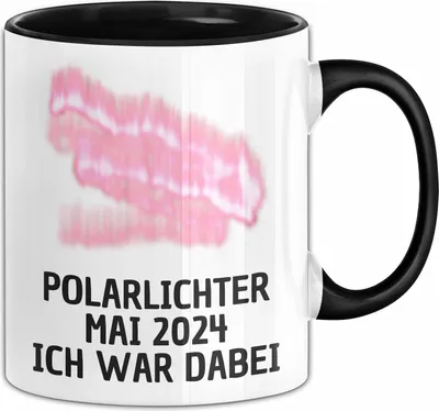 Produktbild von Polarlichter 2024 Tasse Geschenk Ich War Dabei Polar-Lichter Polarlicht Heute Nochmal Polarlichter Kaffee-Tasse (Schwarz)