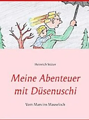 Zdjęcie produktu dla Meine Abenteuer mit Düsenuschi