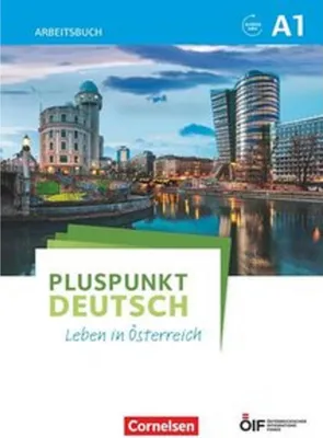 Produktbild von Pluspunkt Deutsch - Leben in Österreich A1 - Arbeitsbuch mit Lösungsbeileger und Audio-Download