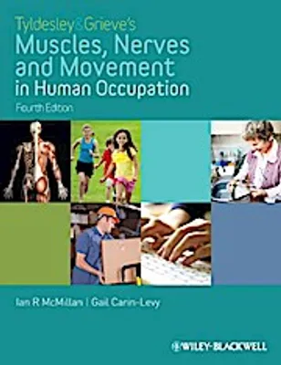 Immagine prodotto di Tyldesley and Grieve's Muscles, Nerves and Movement in Human Occupation