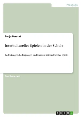 Produktbild von Interkulturelles Spielen in der Schule
