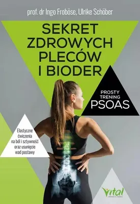 Obrázok produktu pre Sekret zdrowych pleców i bioder - prosty trening mięśnia lędźwiowego