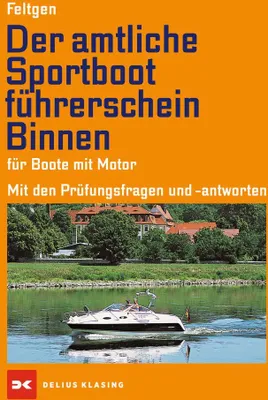 Produktbild von Der amtliche Sportbootführerschein Binnen - Für Boote mit Motor