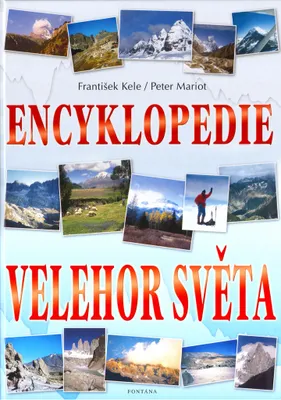 Zdjęcie produktu dla Encyklopedie velehor světa (Kele František)