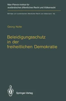 Image de Beleidigungsschutz in der freiheitlichen Demokratie / Defamation Law in Democratic States