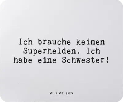 Produktbild von Mr. & Mrs. Panda Mauspad Ich brauche keinen Superhelden.... - Aquarellblau - Geschenk, laptop mousepad, Geburtstag Schwester, Spruch, computer, mausteppich, Danke, Geburt