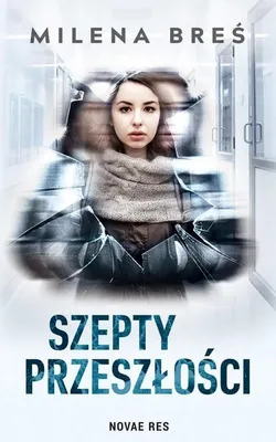 Zdjęcie produktu dla Szepty przeszłości