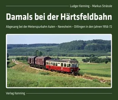 Produktbild von Damals bei der Härtsfeldbahn