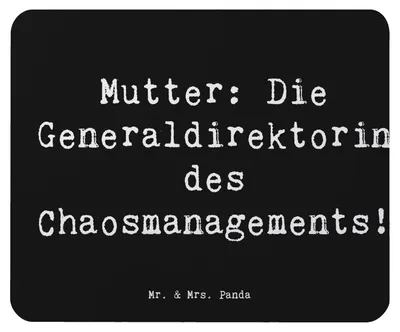 Produktbild von Mr. & Mrs. Panda Mauspad Spruch Mutter Chaosmanagerin - Schwarz - Geschenk, Mouse Pad, computer mousepad, mousematte, Mutterliebe, Liebe, pc, Chaos, Familie, Herz der
