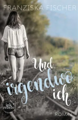 Image de Und irgendwo ich