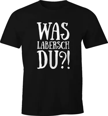 Produktbild von Herren T-Shirt Was labersch du?! Fun-Shirt Moonworks®  4XL