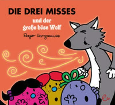 Obrázek produktu pro Die drei Misses und der große böse Wolf