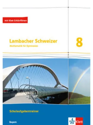 Produktbild von Lambacher Schweizer Mathematik 8. Ausgabe Bayern. Schulaufgabentrainer. Schülerheft mit Lösungen Klasse 8