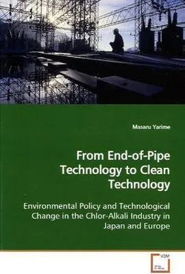 Produktbild von Yarime, M: From End-of-Pipe Technology to Clean Technology