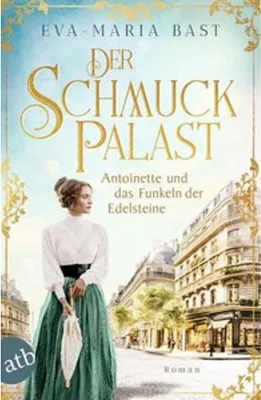 Immagine prodotto di Der Schmuckpalast - Antoinette und das Funkeln der Edelsteine