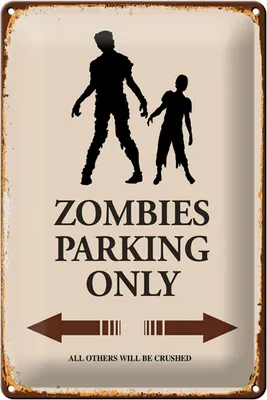 Produktbild von Blechschild Spruch 20x30cm Zombies Parking only all others