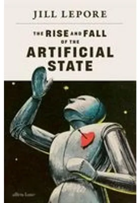 Productafbeelding van The Rise and Fall of the Artificial State