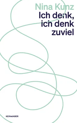 Produktbild von Ich denk, ich denk zu viel