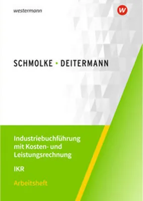 Produktbild von Industriebuchführung mit Kosten- und Leistungsrechnung - IKR. Arbeitsheft