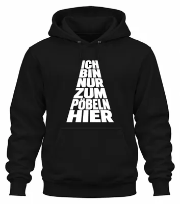 Immagine prodotto di Felpa con cappuccio, colore nero, taglia 3XL, con scritta: "Sono qui solo per fare il buffone. Divertente. Frase. Audace."