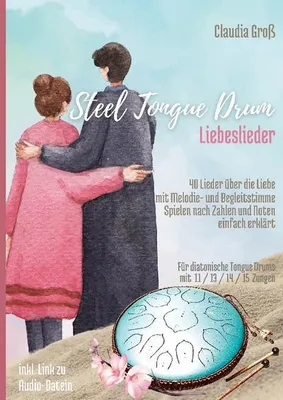 Produktbild von Steel Tongue Drum Liebeslieder-Songbook
