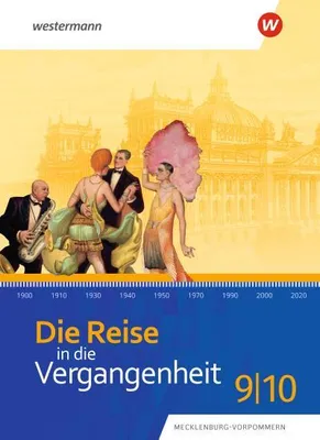 Immagine prodotto di Die Reise in die Vergangenheit 9 / 10. Schulbuch. Für Mecklenburg-Vorpommern