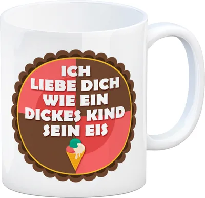 Produktbild von Kaffeebecher mit Spruch: Ich liebe dich wie ein dickes ... Kaffeetasse Tasse