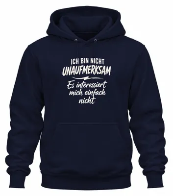 Produktbild von Ich bin nicht unaufmerksam Es Statement Sarkasmus Ironie Hoodie Kapuzenpullover, Navy, XL