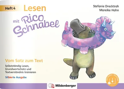 Obrázok produktu pre Lesen mit Rico Schnabel, Heft 4: Vom Satz zum Text - silbierte Ausgabe