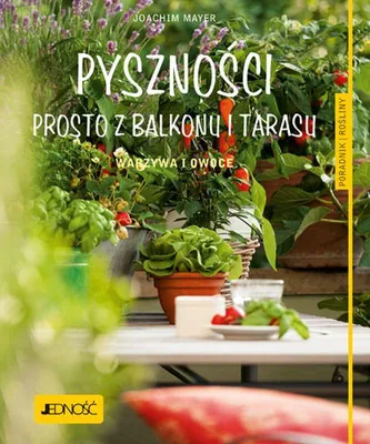Immagine prodotto di Pyszności prosto z balkonu i tarasu.