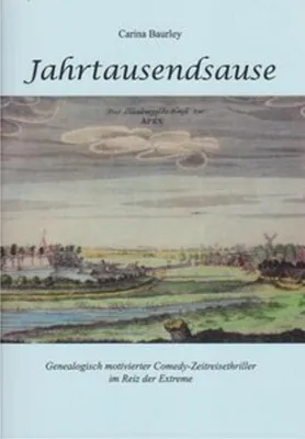 Obrázok produktu pre Jahrtausendsause – Realsatirische Spötteleien in historisch korrekter Sprache über zehn Epochen