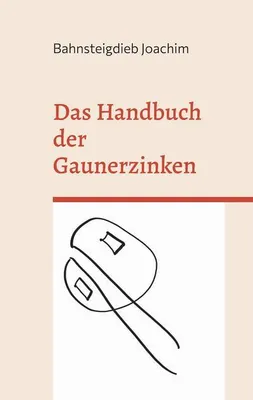 Produktbild von Das Handbuch der Gaunerzinken
