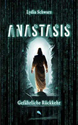 Image de Anastasis : Un retour dangereux