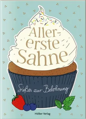 Produktbild von Der kleine Küchenfreund: Allererste Sahne