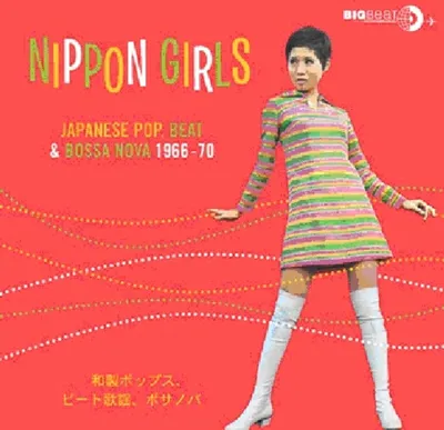 Obrázek produktu pro Various Artists: Nippon Girls: Japanese Pop, Beat...