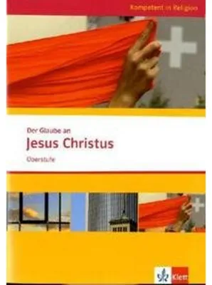 Produktbild von Kompetent in Religion. Der Glaube an Jesus Christus
