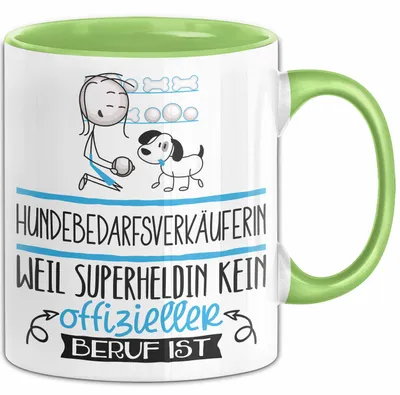 Produktbild von Hundebedarfsverkäuferin Geschenk Tasse Lustiger Spruch Hundebedarfsverkäuferin Weil Superheldin Kein Offizieller Beruf Ist Geschenkidee (Grün)