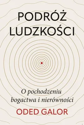 Immagine prodotto di Podróż ludzkości. O pochodzeniu bogactwa i nierówności