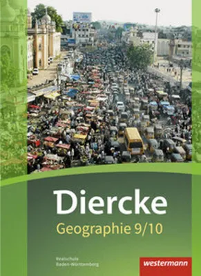 Produktbild von Diercke Geographie 9 / 10. Schulbuch. Baden-Württemberg