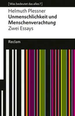 Image de Unmenschlichkeit und Menschenverachtung. Zwei Essays