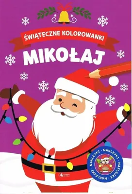 Zdjęcie produktu dla Mikołaj Świąteczne kolorowanki dla dzieci