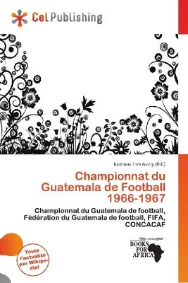 Produktbild von Guatemaltekische Fußballmeisterschaft 1966–1967