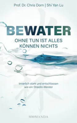 Produktbild von BEWATER - Ohne Tun ist alles Können nichts