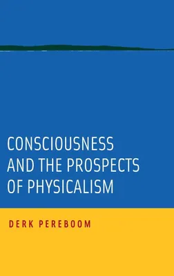 Produktbild von Consciousness and the Prospects of Physicalism