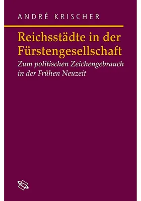 Imagen del producto de Reichsstädte in der Fürstengesellschaft