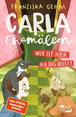 Produktbild von Carla Chamäleon: Wer ist hier der Big Boss?